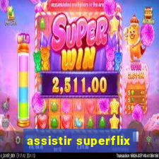 assistir superflix